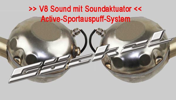 Sound mit Soundaktuator, Active Sportauspuff Sound System, Sound wie V8 Mercedes Benz